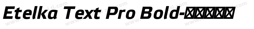 Etelka Text Pro Bold字体转换